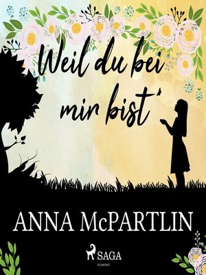 cover image of Weil du bei mir bist (Gekürzt)
